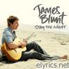 James Blunt - Stay the Night - Deluxe Single