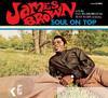 James Brown - Soul On Top