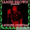 James Brown - James Brown Presents a Soulful Christmas (Re-Recorded Versions)