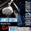 Live Blues Masters: James Cotton, Vol. 2