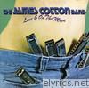 James Cotton - Live & On the Move