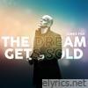 The Dream Gets Sold - Single