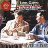 James Galway and Christopher O' Riley - The French Recital