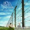 The Boy In the Striped Pajamas (Score from the Motion Picture)