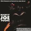 James Horner - Mighty Joe Young (Soundtrack from the Motion Picture)