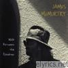 James Mcmurtry - Walk Between the Raindrops