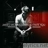 James Michael - Learn To Hate You - Single