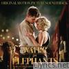 Water for Elephants (Original Motion Picture Soundtrack)