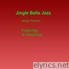 Jingle Bells Jazz (feat. Al Mattaliano) - Single