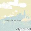 Jamestown Story - One Last Breath