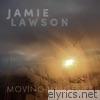 Jamie Lawson - Moving Images - EP