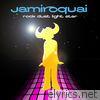 Jamiroquai - Rock Dust Light Star (Bonus Track Version)
