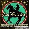 Jan Howard - Country Legend