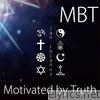 MBT (Motivated By Truth) - Single