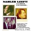 Mahler Leeft! En zo klinkt hij in het Nederlands (feat. Robbert Muuse & Micha van Weers) [Live in Gouda, 7-5-2011]