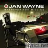 Jan Wayne - Wherever You Will Go