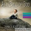 As a Child of God