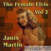 Janis Martin - The Female Elvis Vol 2