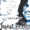 Jarabe De Palo - La Flaca