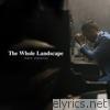 Jared Anderson - The Whole Landscape - EP