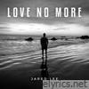 Love No More - Single