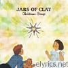 Jars Of Clay - Christmas Songs (Bonus Track Version)