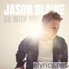 Jason Blaine - Go with Me - EP