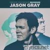 Jason Gray - Reorder