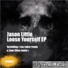 Loose Yourself EP
