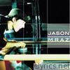 Jason Mraz - Jason Mraz Live & Acoustic