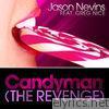 Candyman (the Revenge) [feat. Greg Nice] - EP