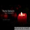 Kyrie Eleison for Advent - EP