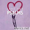 Love the Psalms, Vol. 3