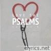 Love the Psalms, Vol. 8