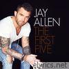 Jay Allen - The First Five - EP