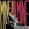 Jay Burna - Mine All Mine (feat. Khalil & Alexander Star) - Single
