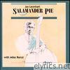 Salamander Pie