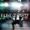 Jay Park - I Like 2 Party - EP