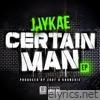 Jaykae - Certain Man - EP