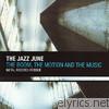 Jazz June - The Boom, the Motion and the Music - EP