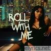 Roll With Me - Single