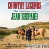 Jean Shepard - Country Legends: The Unforgettable Jean Shepard