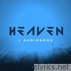 Heaven + Audiobook
