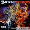 Jedi Mind Tricks - Servants In Heaven, Kings In Hell