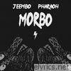 Jeembo - Morbo (feat. Pharaoh) - Single