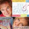 Jeff & Sheri Easter - Eyes Wide Open