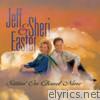 Jeff & Sheri Easter - Sittin' On Cloud Nine