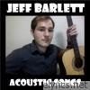 Acoustic Songs by Jeff Barlett