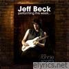 Jeff Beck - Performing This Week…Live At Ronnie Scott's (Deluxe Edition)