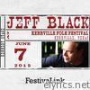 Jeff Black - Live at Kerrville Folk Festival, Kerrville, TX 6/7/15